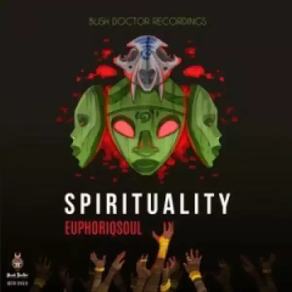 EuphoriQsouL - Spirituality (De’KeaY Remix)